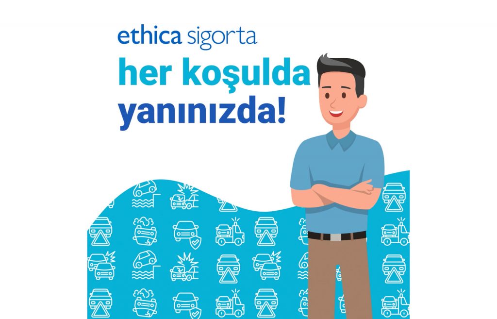 Ethica Sigorta | #EthicaSigorta